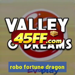 robo fortune dragon